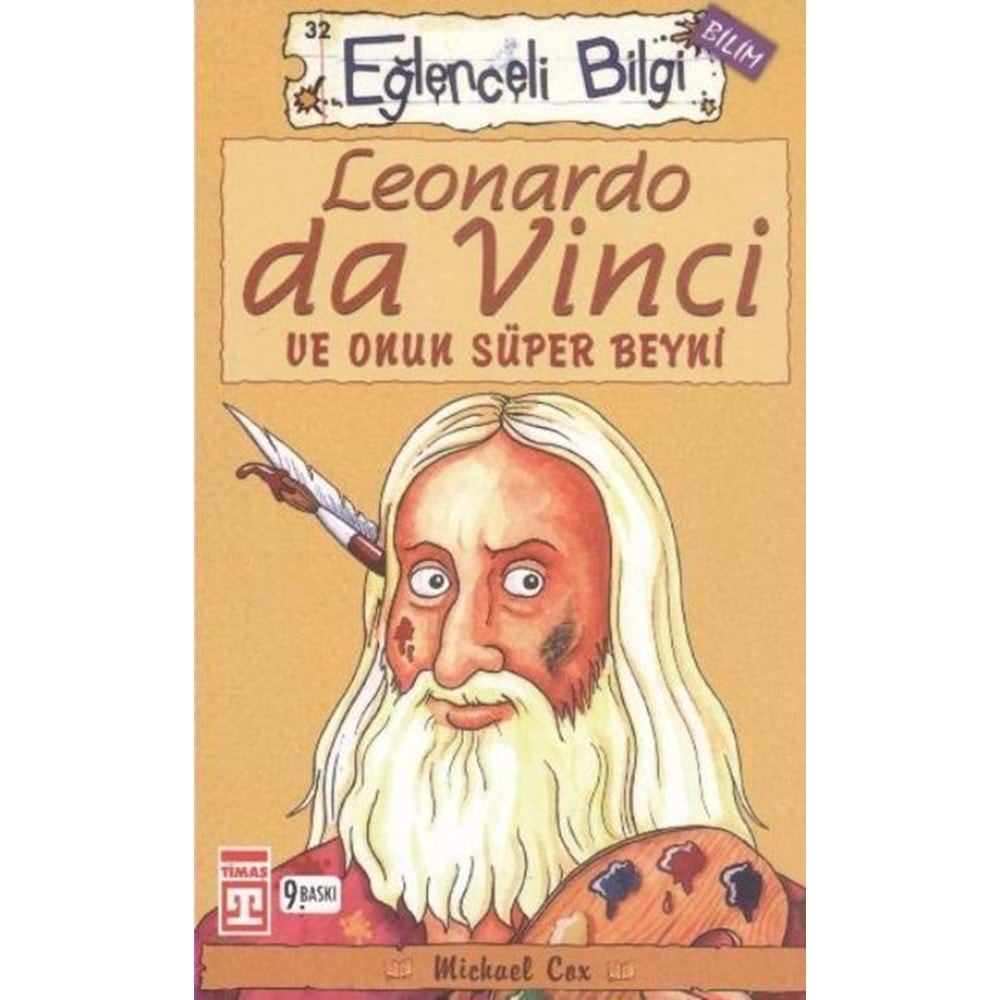 Eğlenceli Bilgi Leonardo Da Vinci ve Onun Süper Beyni