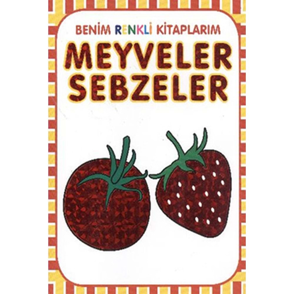 Benim Renkli Kitaplarım Meyveler Sebzeler