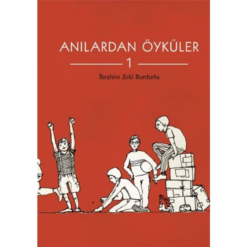 Anılardan Öyküler 1