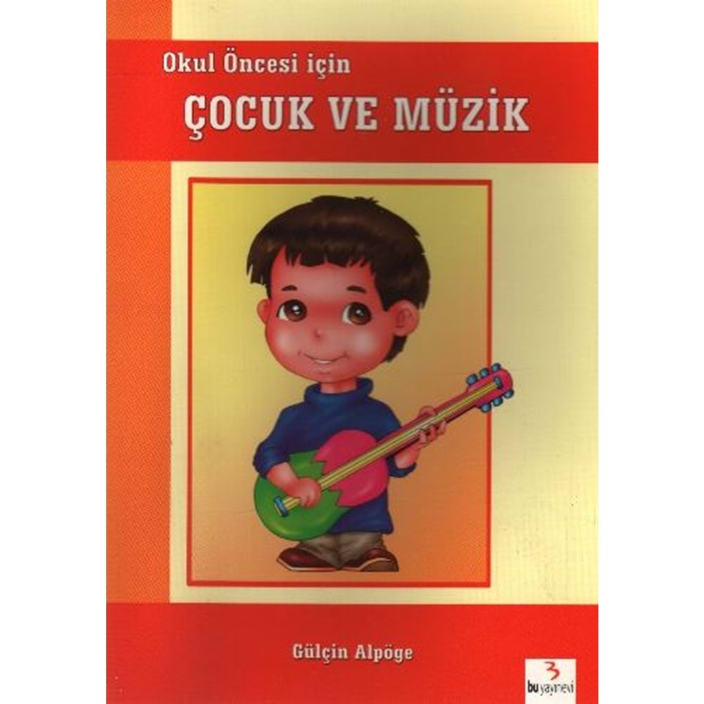 Okul Öncesi için Çocuk ve Müzik