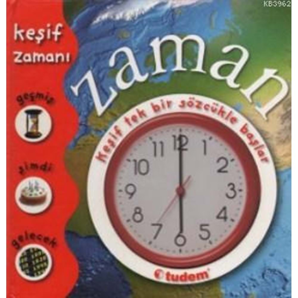 Zaman - Keşif Zamanı