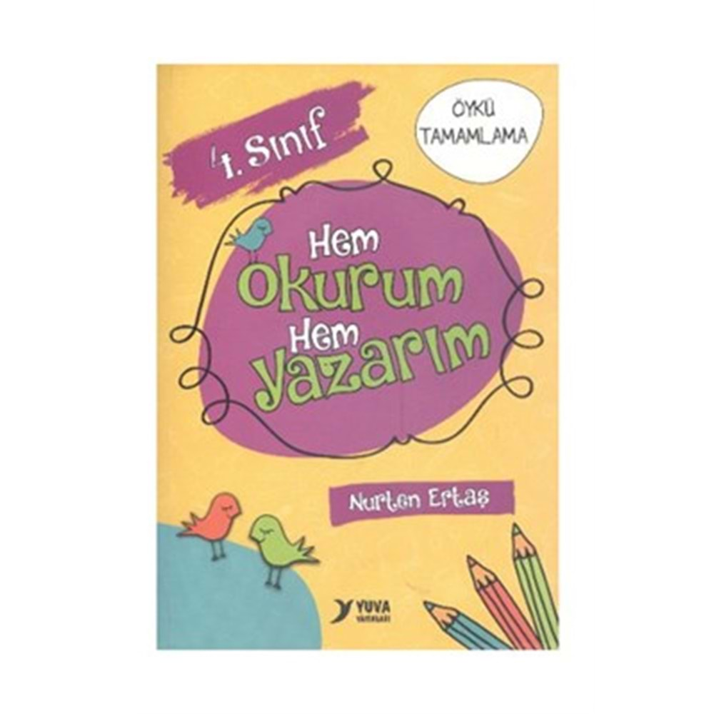 Yuva 4. Sınıf Hem Okurum Hem Yazarım