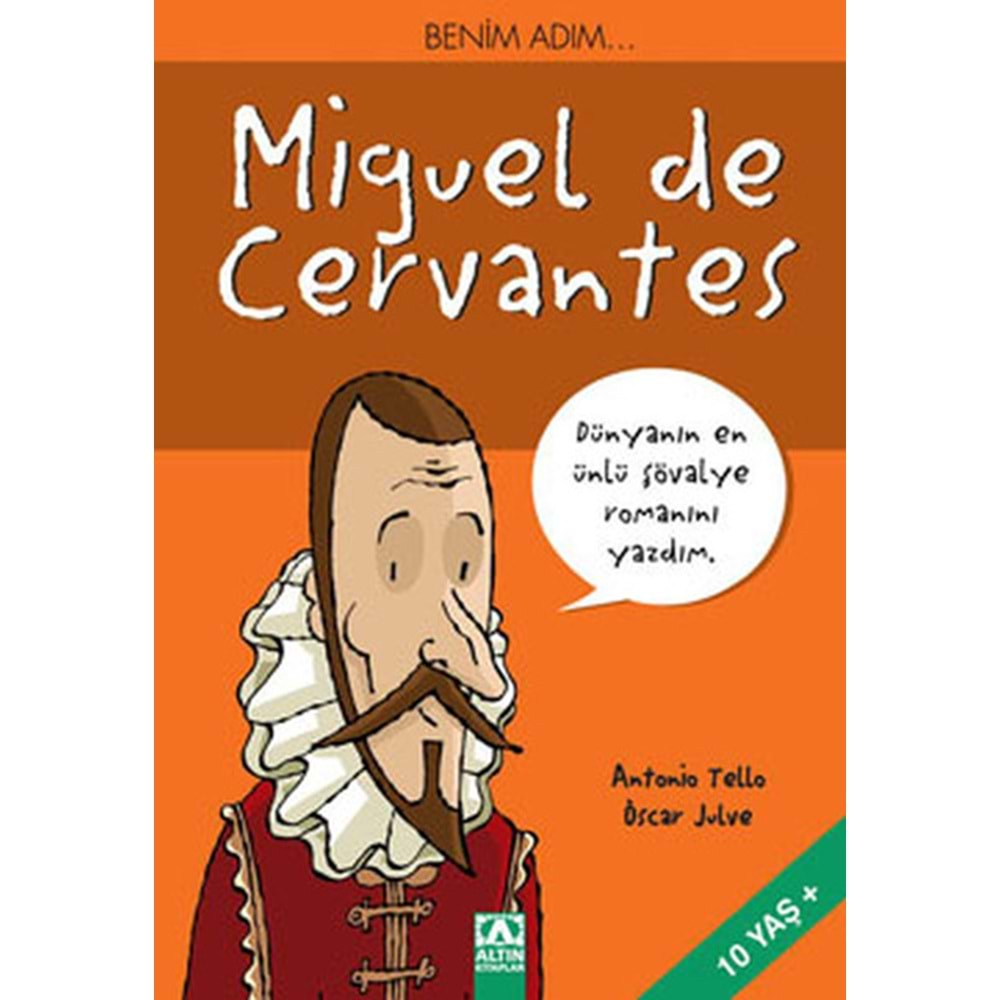 Benim Adım...Miguel de Cervantes