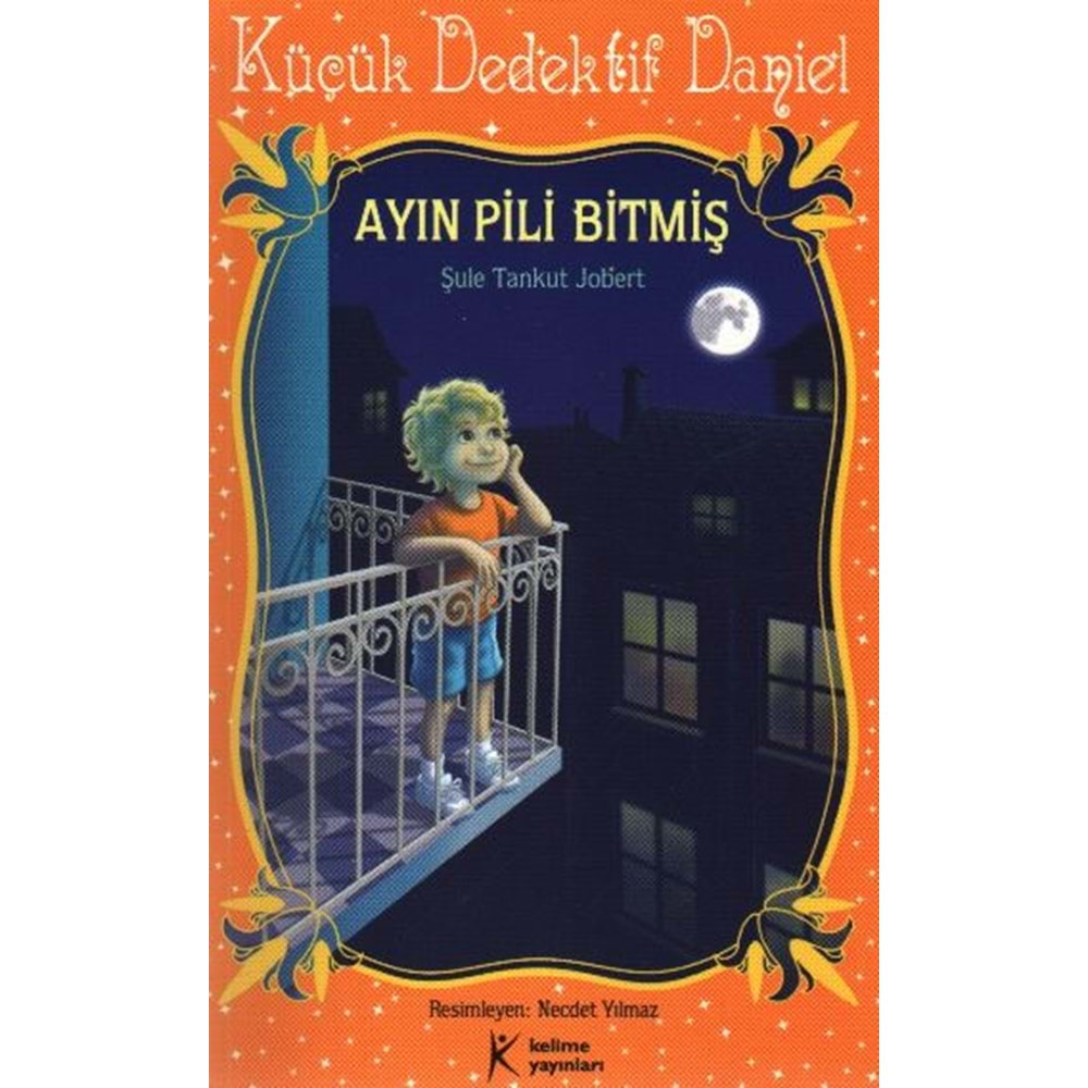 Küçük Dedektif Daniel: Ayın Pili Bitmiş