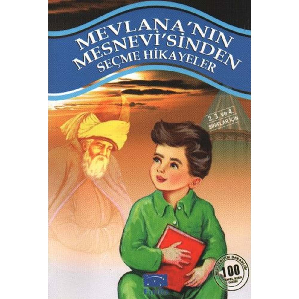 Mevlana'nın Mesnevi'sinden Seçme Hikayeler 100 Temel Eser 1. Kademe