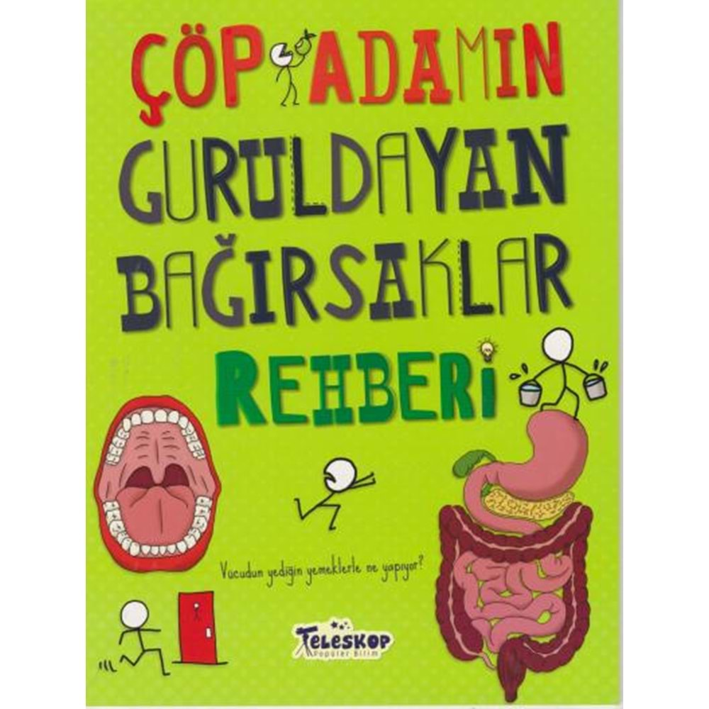 Çöp Adamın Guruldayan Bağırsaklar Rehberi