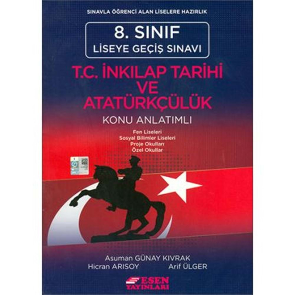 Esen LGS 8.Sınıf T.C. İnkılap Tarihi ve Atatürkçülük Konu Anlatımlı (Yeni Müfredat)