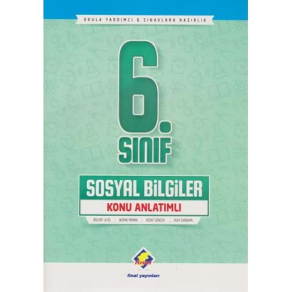 Final 6.Sınıf Sosyal Bilgiler Konu Anlatımlı