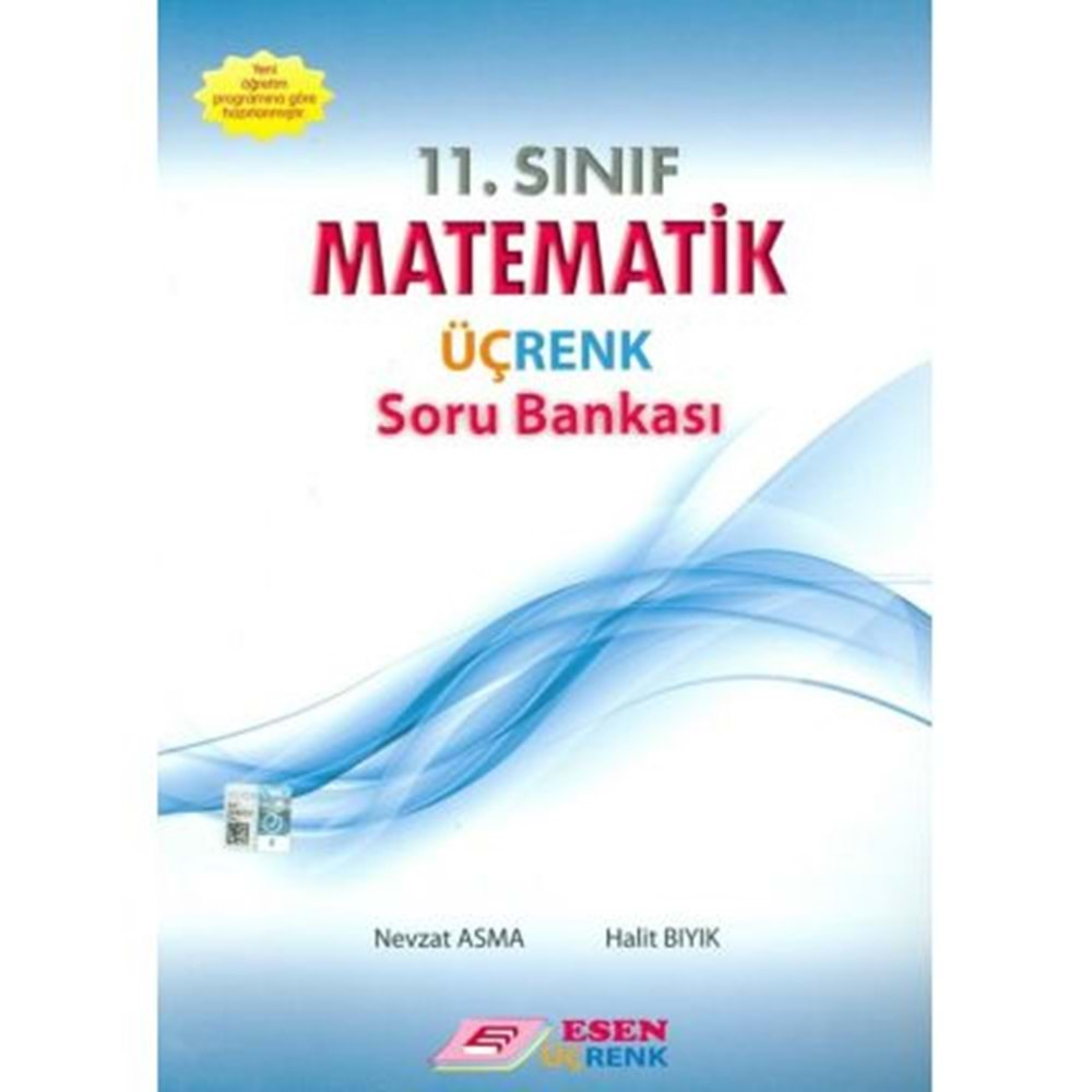 Esen Üçrenk 11.Sınıf Matematik Soru Bankası (Yeni Müfredat)