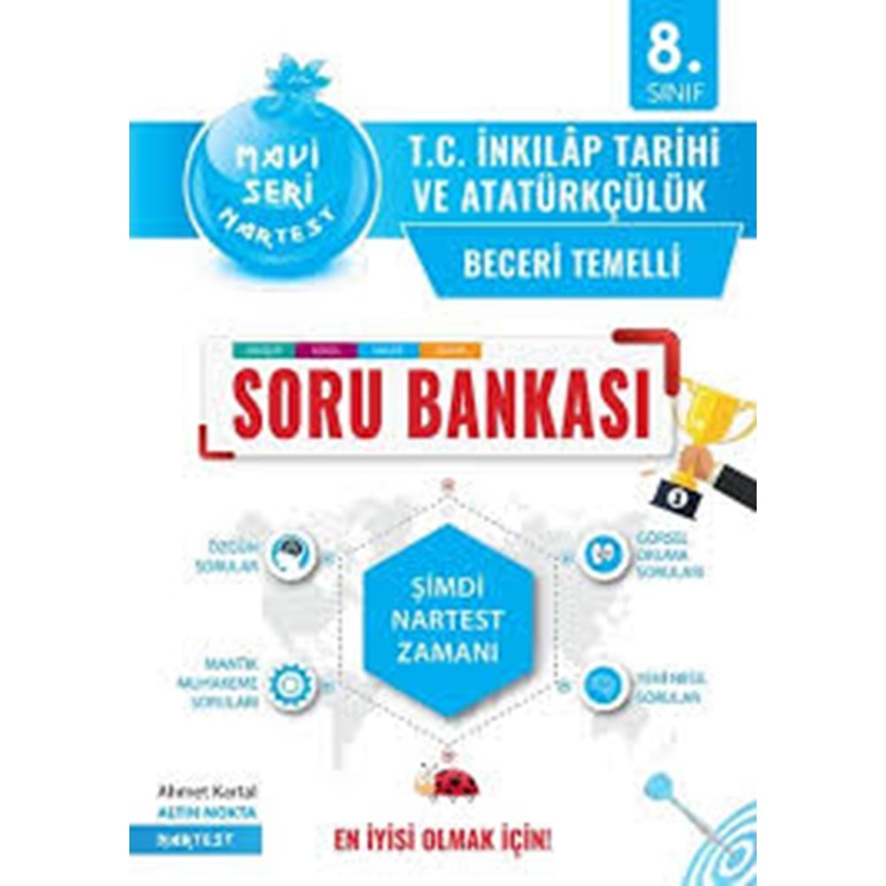 Nartest Mavi Seri 8.Sınıf T.C. İnkılap Tarihi ve Atatürkçülük Soru Bankası