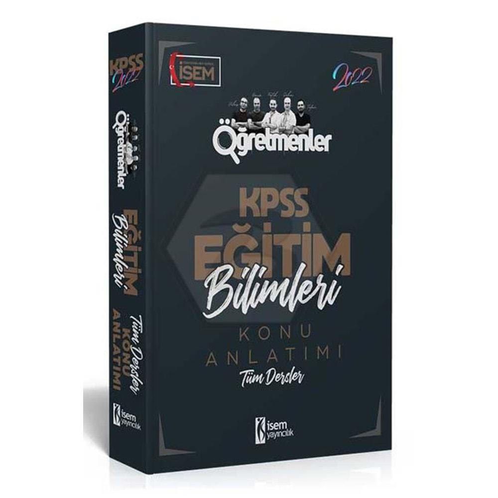 İsem 2022 KPSS Eğitim Bilimleri Tüm Dersler Konu Anlatımı Tek Kitap İsem Yayınları