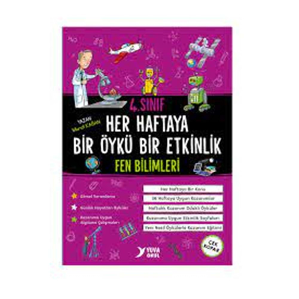 4 SINIF FEN BİLGİSİ HER HAFTAYA BİR ÖYKÜ BİR ETKİNLİK