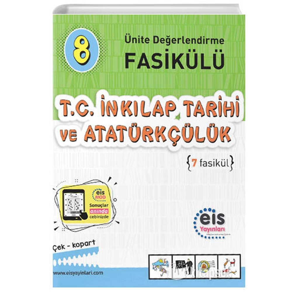 Eis Yayınları 8. Sınıf Ünite Değerlendirme Fasikülü T.C. İnkılap T. ve Atatürkçülük