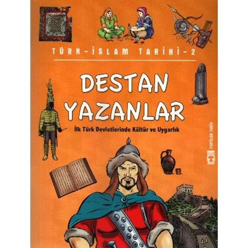 Popüler Tarih Türk İslam Tarihi 02 Destan Yazanlar