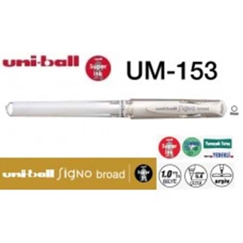Uniball UM-153 Signo BROAD 1.0 Davetiye Kalemi Beyaz