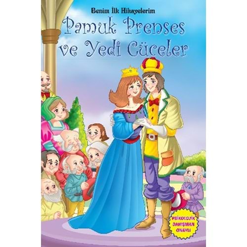 Benim İlk Hikayelerim-Pamuk Prenses ve Yedi Cüceler