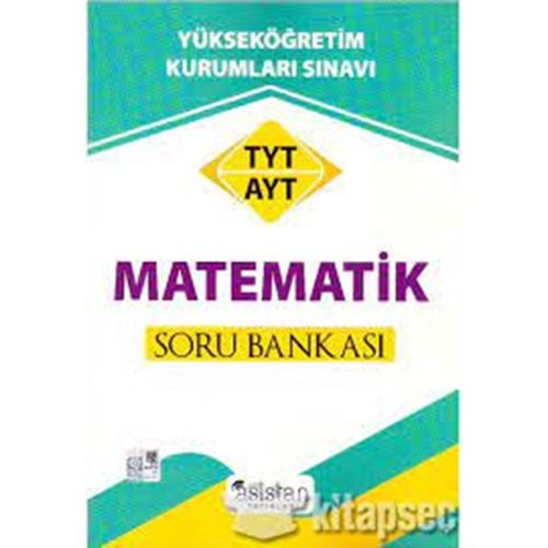 Asistan TYT-AYT Matematik Soru Bankası