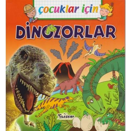 Çocuklar İçin Dinozorlar