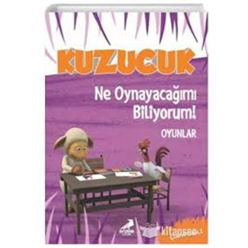 Kuzucuk Ne Oynayacagımı Biliyorum