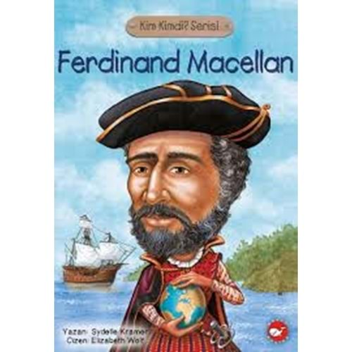 Kim Kimdi Serisi Ferdinand Macellan