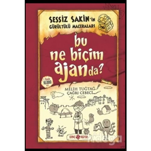 Sessiz Sakin in Gürültülü maceraları 10 Bu Ne Biçim Ajanda