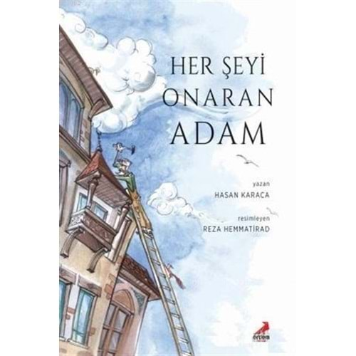 Her Şeyi Onaran Adam Hasan Karaca Erdem Çocuk