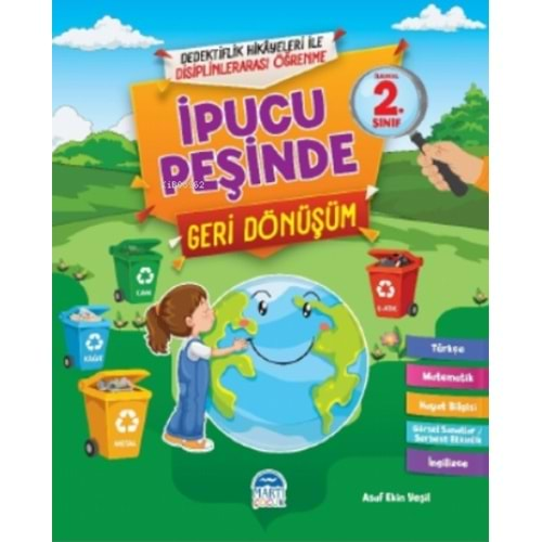 İpucu Peşinde Geri Dönüşüm - İlkokul 2. Sınıf