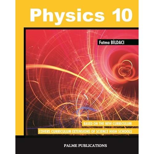 Physics 10 Fatma Bildacı Palme Yayınevi