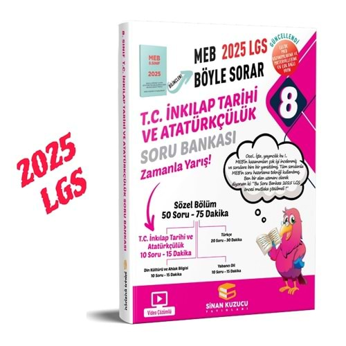 Sinan Kuzucu 8. Sınıf 2025 Lgs Meb Böyle Sorar T.C. İNKILAP TARİHİ VE ATATÜRKÇÜLÜK Soru Bankası Video Çözümlü